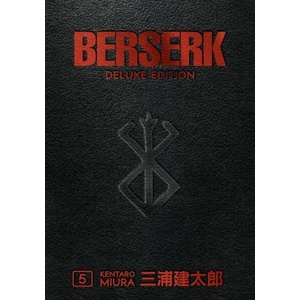Berserk Deluxe Volume 5 (ISBN: 9781506715223)