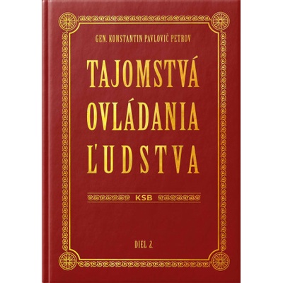 Tajomstvá ovládania ľudstva (diel 2.) (Konstantin Pavlovič Petrov)(Pevná)