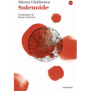 Solenoide | Mircea Cartarescu (ISBN: 9788842829553)