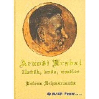 Arnošt Hrabal - člověk, kněz, umělec - Helena Schwarczová
