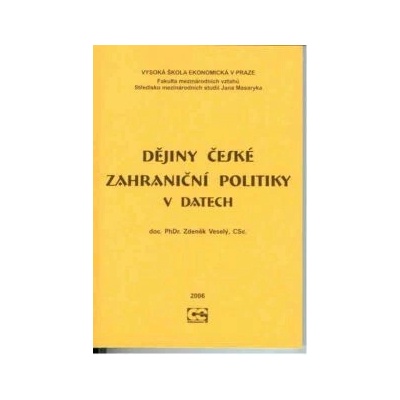 Dějiny české zahraniční politiky v datech