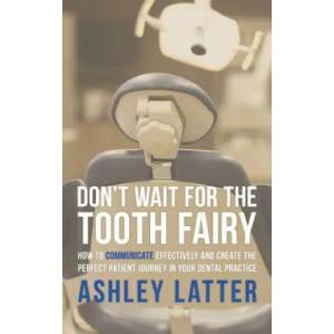 Don't Wait for the Tooth Fairy | Ashley Latter (2010)