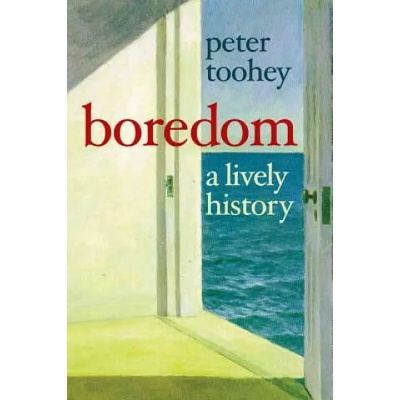 Boredom | Peter Toohey