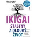 IKIGAI - Šťastný a dlouhý život