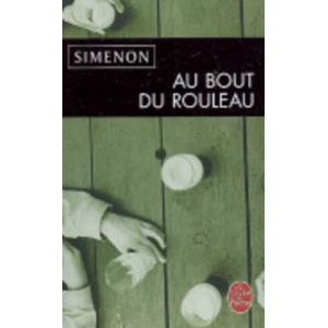 Au bout du rouleau | Georges Simenon (ISBN: 9782253143239)