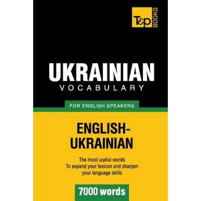 Ukrainian vocabulary for English speakers - 7000 words | Andrey Taranov