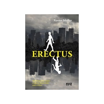 Erectus - Xavier Muller
