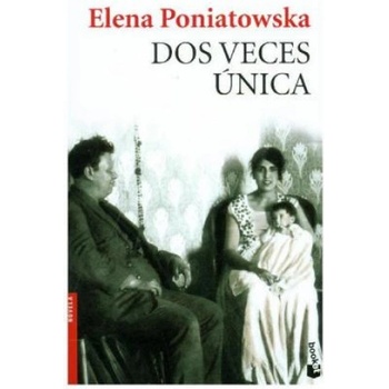 Dos veces única | Elena Poniatowska