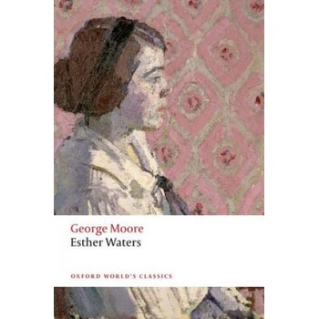 Esther Waters | George Moore