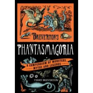 Breverton's Phantasmagoria | Terry Breverton (ISBN: 9780762770236)