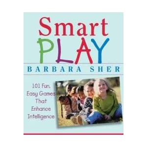 Smart Play | Barbara Sher (ISBN: 9780471466734)