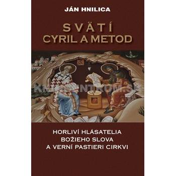 Svätí Cyril a Metod - Ján Hnilica