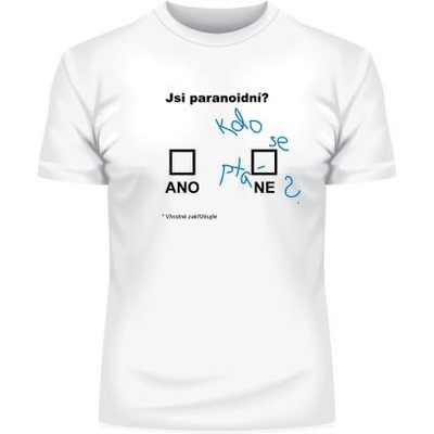 Jsi paranoidní? pánské