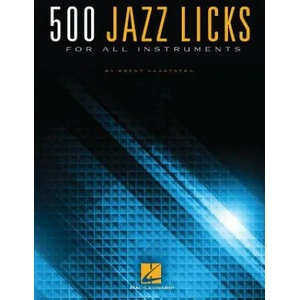 500 Jazz Licks | Brent Vaartstra (ISBN: 9781495011818)