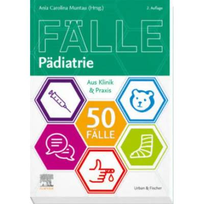 50 Fälle Pädiatrie | Ania Carolina Muntau