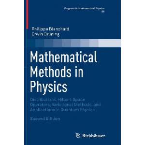 Mathematical Methods in Physics | Philippe Blanchard (ISBN: 9783319374307)