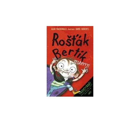 Rošťák Bertík Tesákyyy!