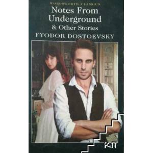 Notes From Underground & Other Stories (ISBN: 9781840225778)