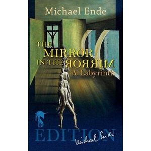 The Mirror in the Mirror (ISBN: 9783957513762)
