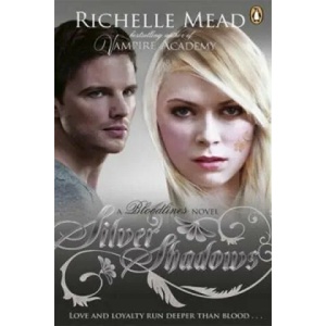 Bloodlines: Silver Shadows (book 5) | Richelle Mead (2014)