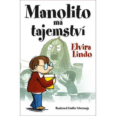 Manolito má tajemství - Elvira Lindo