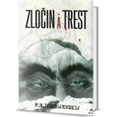 Zločin a trest - Michajlovič Dostojevskij Fjodor