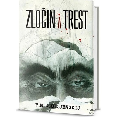Zločin a trest - Michajlovič Dostojevskij Fjodor