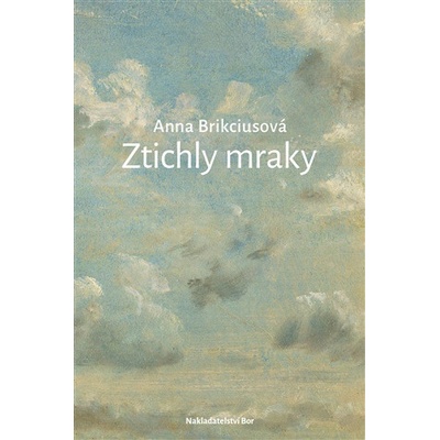 Ztichly mraky - Anna Brikciusová