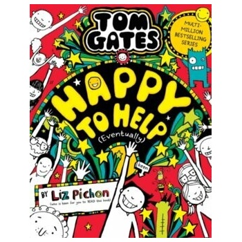Tom Gates 20: Happy to Help Eventually - Liz Pichon