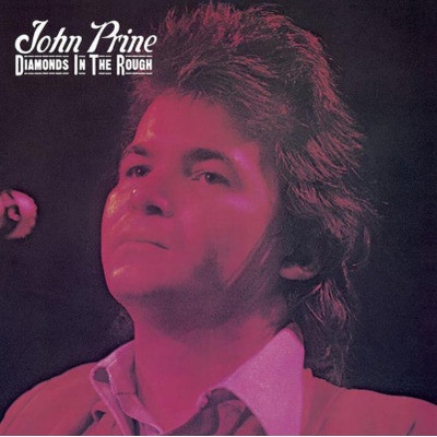 Prine John - Diamonds in the Rough - Vinyl LP
