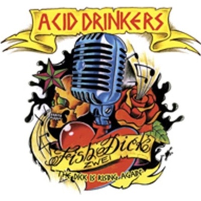ACID DRINKERS - FISHDICK 2