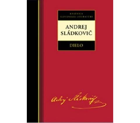 Dielo - Andrej Sládkovič