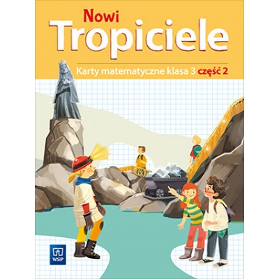 Nowi Tropiciele SP 3 Matematyka ćwiczenia cz.2