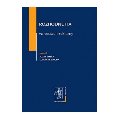 Rozhodnutia vo veciach reklamy - Ľubomír Zlocha, Jozef Vozár