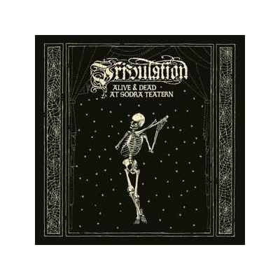 TRIBULATION - ALIVE & DEAD AT SODRA TEATERN CD
