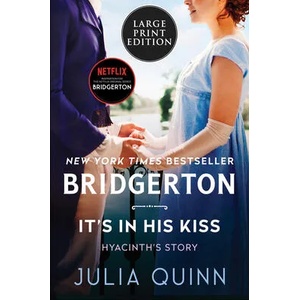 It's in His Kiss: Bridgerton | Julia Quinn (ISBN: 9780062644374)