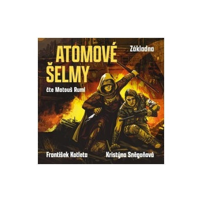 Atomové šelmy: Základna