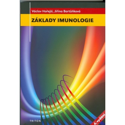 Základy imunologie 4. vydání - Jiřina Bartůňková, Václav Hořejší