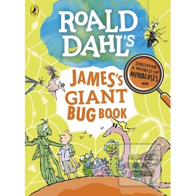 James's Giant Bug Book Roald Dahl