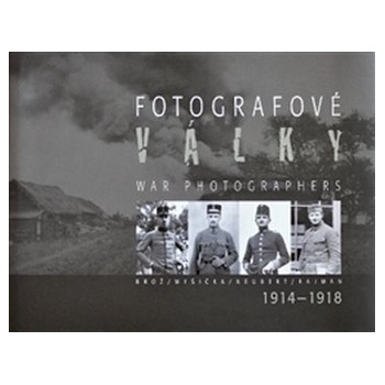 Fotografové války 1914-1918 - Jan Haas