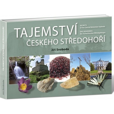 ostatní | Kniha TAJEMSTVÍ ČESKÉHO STŘEDOHOŘÍ