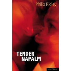 Tender Napalm | Philip Ridley (ISBN: 9781408152874)