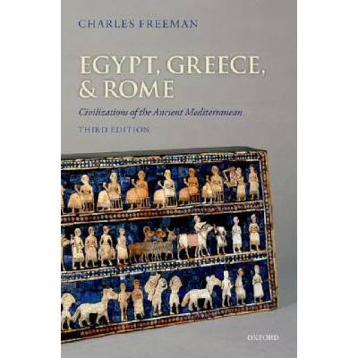 Egypt, Greece, and Rome | Charles Freeman