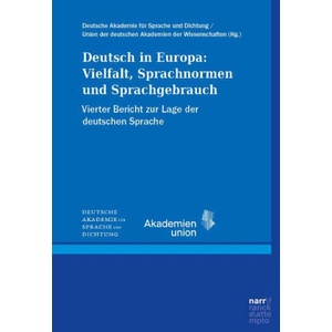 Deutsch in Europa. Vielfalt, Sprachnormen und Sprachgebrauch | Union der deutschen Akademien (ISBN: 9783381135219)