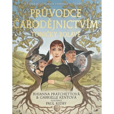 Talpress Průvodce čarodějnictvím Toničky Bolavé - Rhianna Pratchett