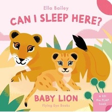 Can I Sleep Here Baby Lion Bailey EllaBoard Books