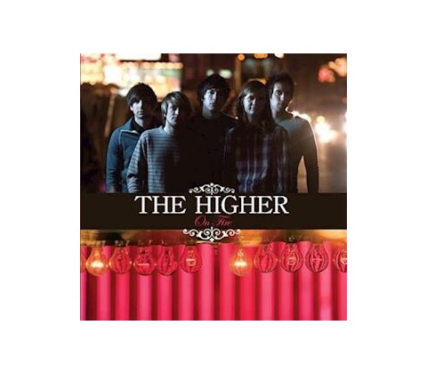 On fire - The Higher LP