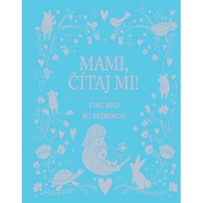 Mami, čítaj mi!