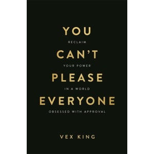 You Can't Please Everyone | Vex King (ISBN: 9781837825042)