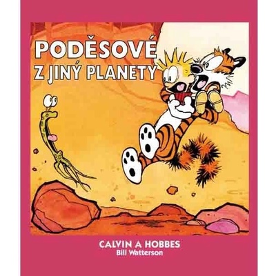 Calvin a Hobbes: Poděsové z jiný planety - Watterson Bill